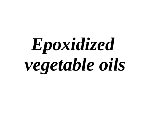 Epoxidized vegetable oils