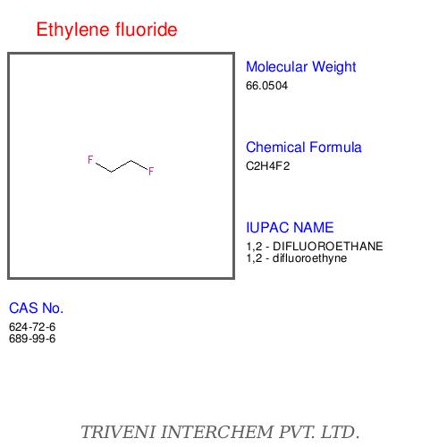 Ethylene Fluoride