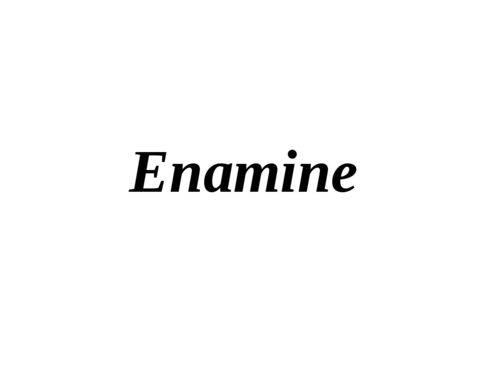 Enamine