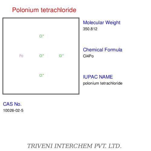 Polonium Tetrachloride - PoCl4, Yellow Crystalline Solid | High Purity, Reactive, Radioactive, Molecular Weight 286.81