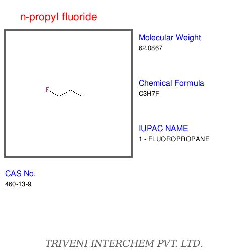n-propyl fluoride - Colorless Gas, Boiling Point -2.5Â°C, High Purity | Precise Synthesis, Reacts Readily, Versatile Applications