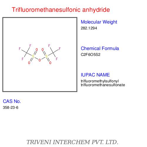 Trifluoromethanesulfonic anhydride