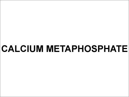 Meta Phosphate