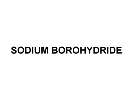 Sodium Borohydride
