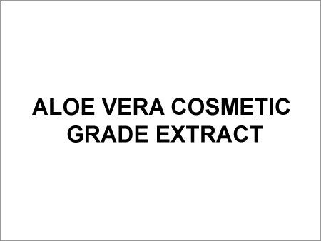 Aloe Vera Cosmetic Grade Extract