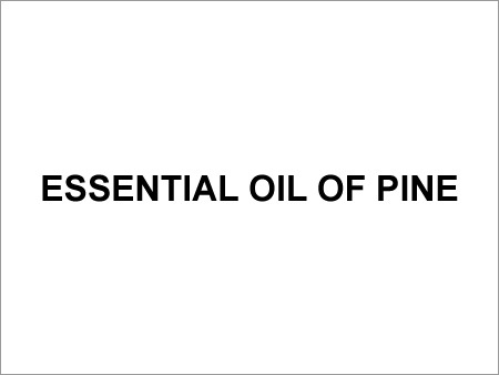 Essential oil of pine