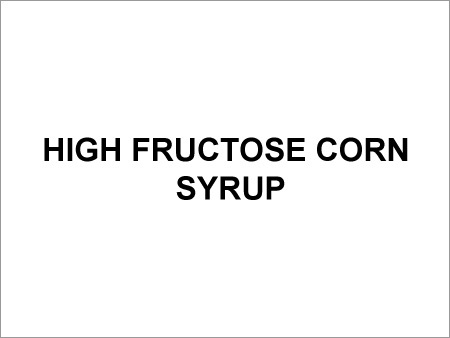 High Fructose Corn Syrup