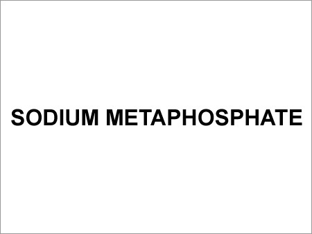 Meta Phosphate