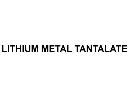 lithium Metal Tantalate
