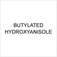 Butylated Hydroxyanisole
