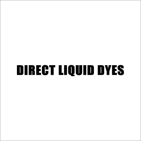 Direct Liquid Dyes