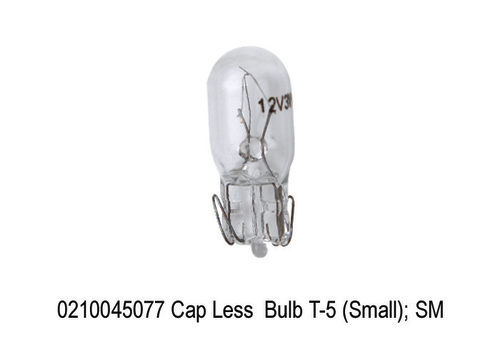 Cap Less Bulb T-5 (Small); SM