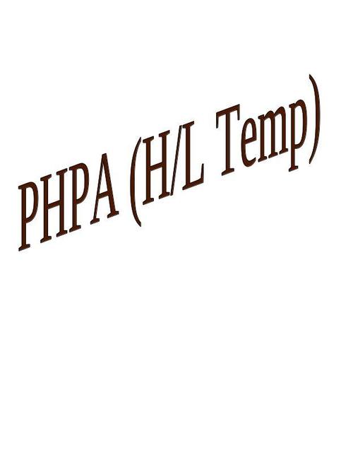 PHPA (H/L temp)
