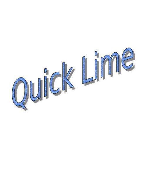 Quick lime