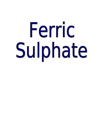 Ferric sulphate