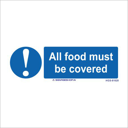 All Food Must Be Covered Sign