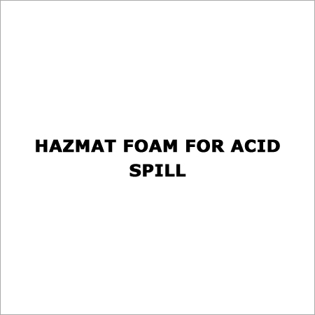 Hazmat Foam for Acid Spill