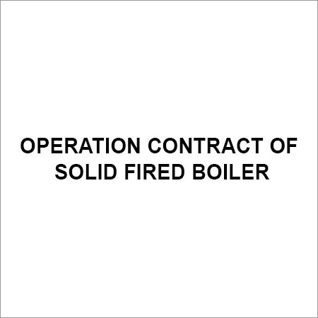Operation Contract Of Solid Fired Boiler