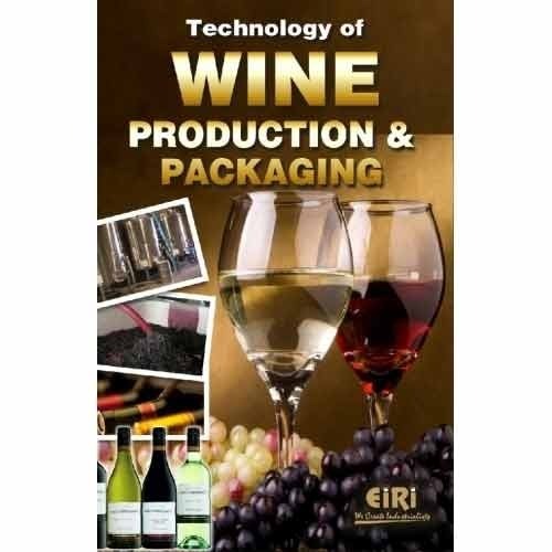 Technology of Wine Production and Packaging