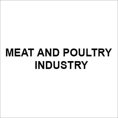 Meat Poultry Industry for Food Grade