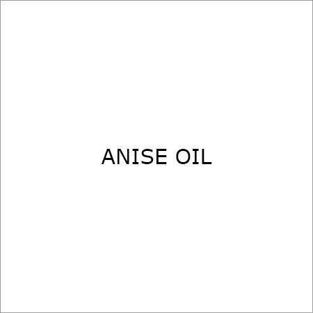ANISE OIL