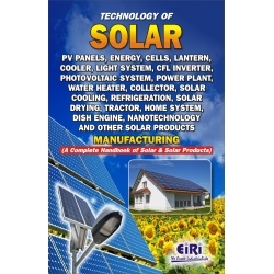 Technology of Solar PV Panels, Energy, Cells, Lantern, Cooler, Light System, CFL Inverter By ENGINEERS INDIA RESEARCH INSTITUTE
