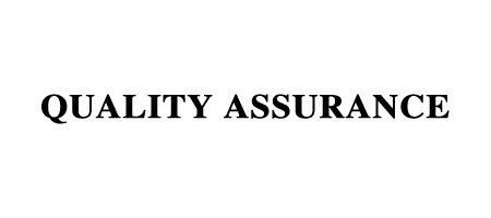 Quality Assurance