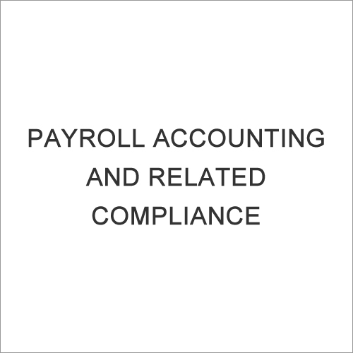 Payroll Accounting and Related Compliance