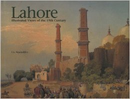 Lahore Illustrated Views of the 19th Century