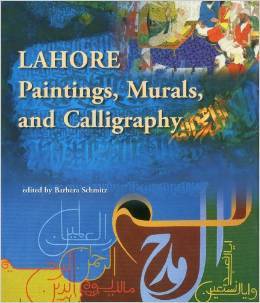 Lahore Paintings Murals and Calligraphy