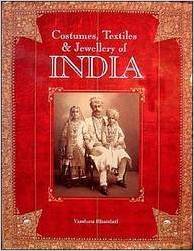 CostumeTextiles And Jewellery Of India
