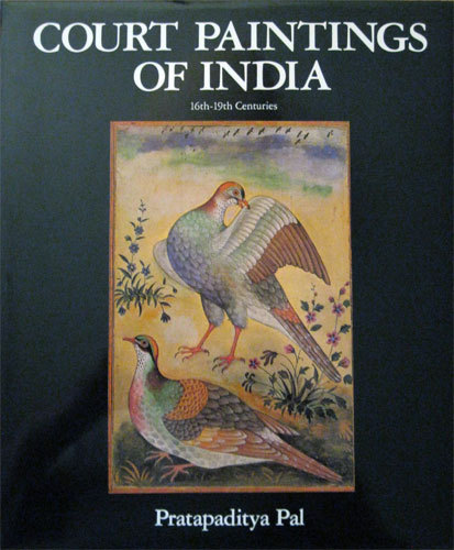 Court Paintings Of India 16Th to 19th Centuries