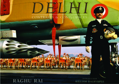 Delhi - Contrasts & Confluences