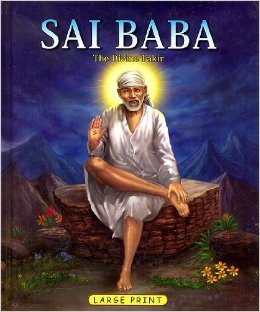 Sai Baba The Divine Fakir - Paperback, 8x10 Inches, White | Spiritual Guidance, Inspirational, Devotional Aid, Life Lessons, Peace