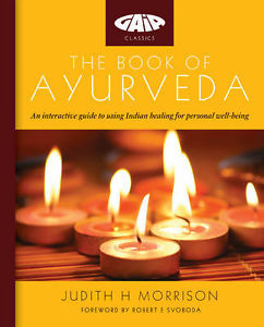 The Book of Ayurveda (Gaia Classics)