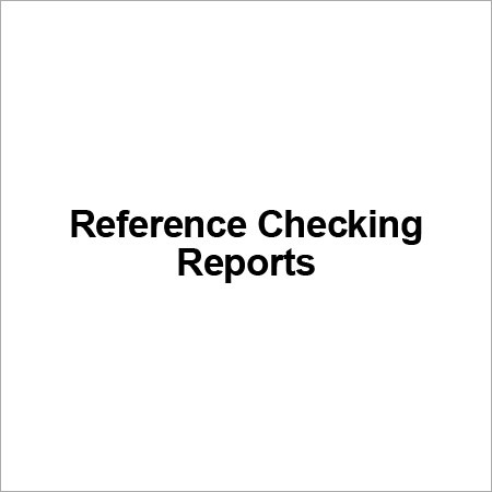 Reference Checking Reports