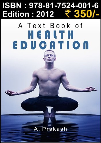 A Text Book of Health Education