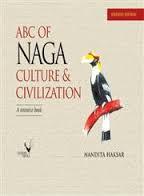 ABC of Naga Culture and Civilization-A Resource Bo