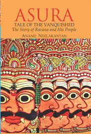 Asura-Tale of the Vanquished-The Story of Ravana a
