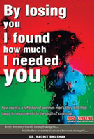 By losing You I Found How Much I needed You
