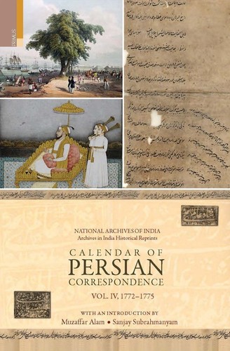 Calendar of Persian Correspondence With and Introd