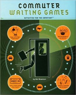 Commuter Waiting Games- Activities for the Impatie