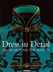 Dress In Detail From Around The World