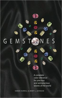 GEMSTONES A COMPLETE COLOR REFERENCE FOR PRECIOUS
