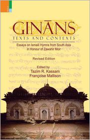 Ginans- Texts and Contexts- Essays on Ismaili Hymn