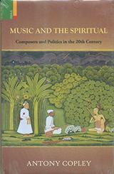 Music and the Spiritual- Composers and Politics in