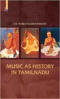 Music As History in Tamilnadu - Paperback 210x140 mm Brown, Scholarly Study of Tamil Music and Culture