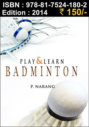 Play & Learn Badminton - 210 x 140 mm White Paperback | Learn And Play Badminton Easy Learning Fun Game