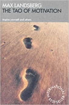 Tao of Motivation - 6x9 Inches Paperback, 200-300 Pages | Self-Improvement, Leadership, Team Building, Motivation
