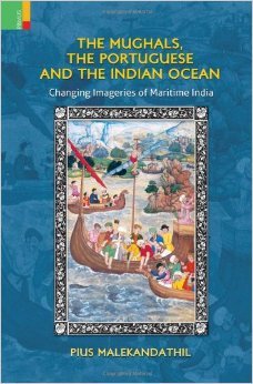 The Mughals, the Portuguese and the Indian Ocean-C